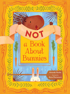 cover image of Not a Book About Bunnies